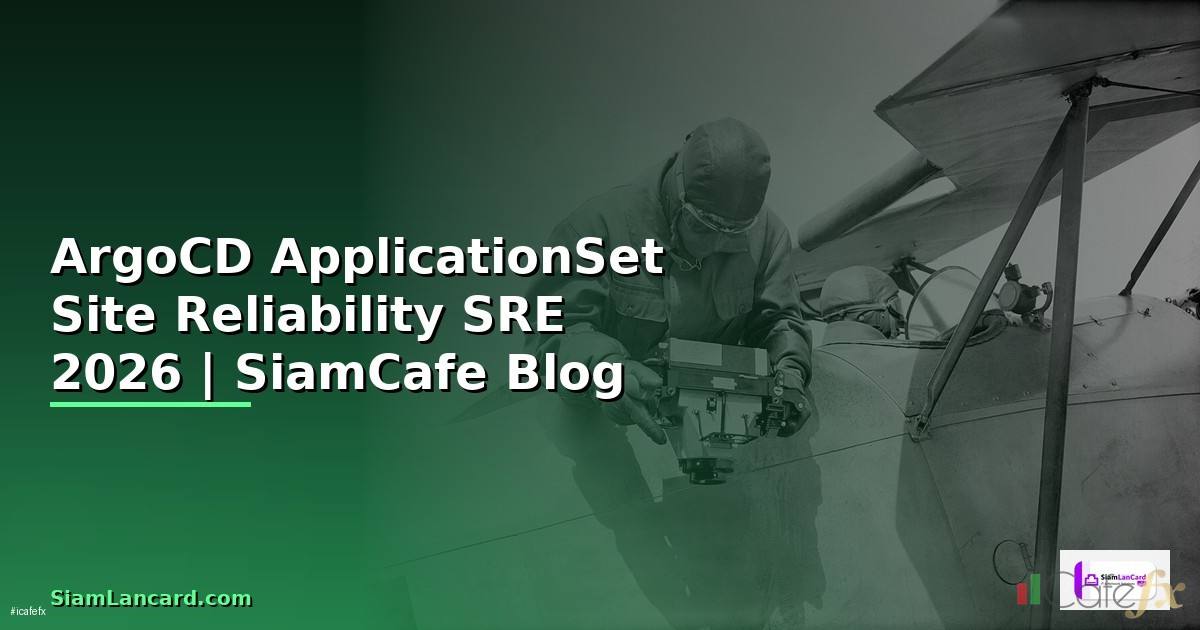ArgoCD ApplicationSet Site Reliability SRE