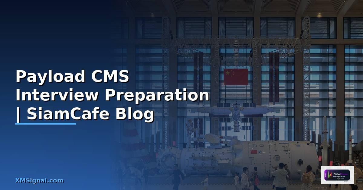 Payload CMS Interview Preparation
