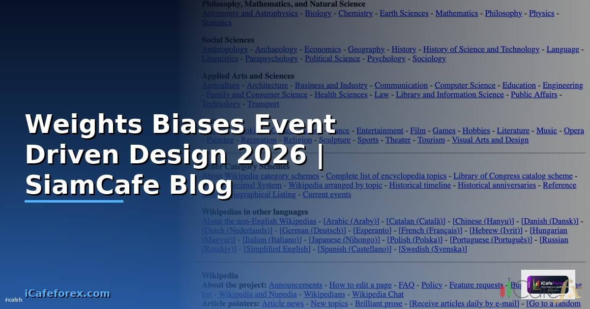 Weights Biases Event Driven Design — คู่มือฉบับสมบูรณ์ 2026