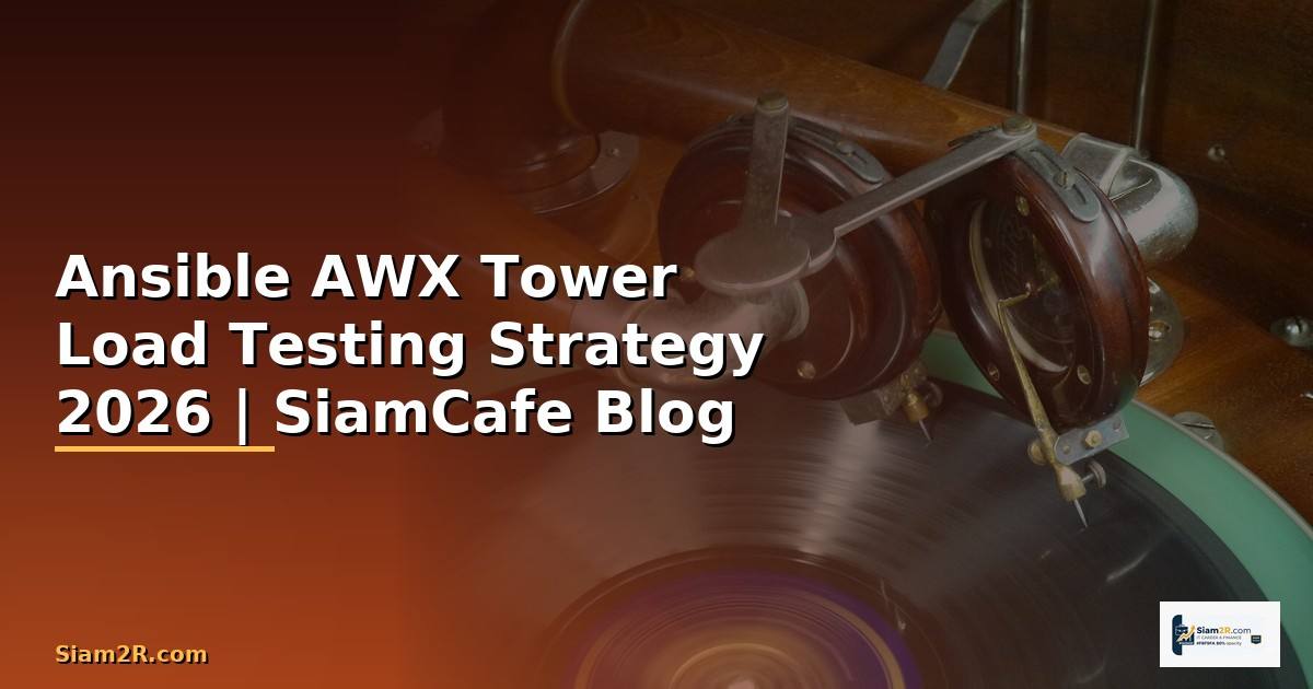 Ansible AWX Tower Load Testing Strategy