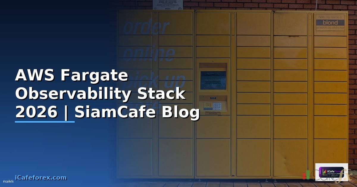 AWS Fargate Observability Stack