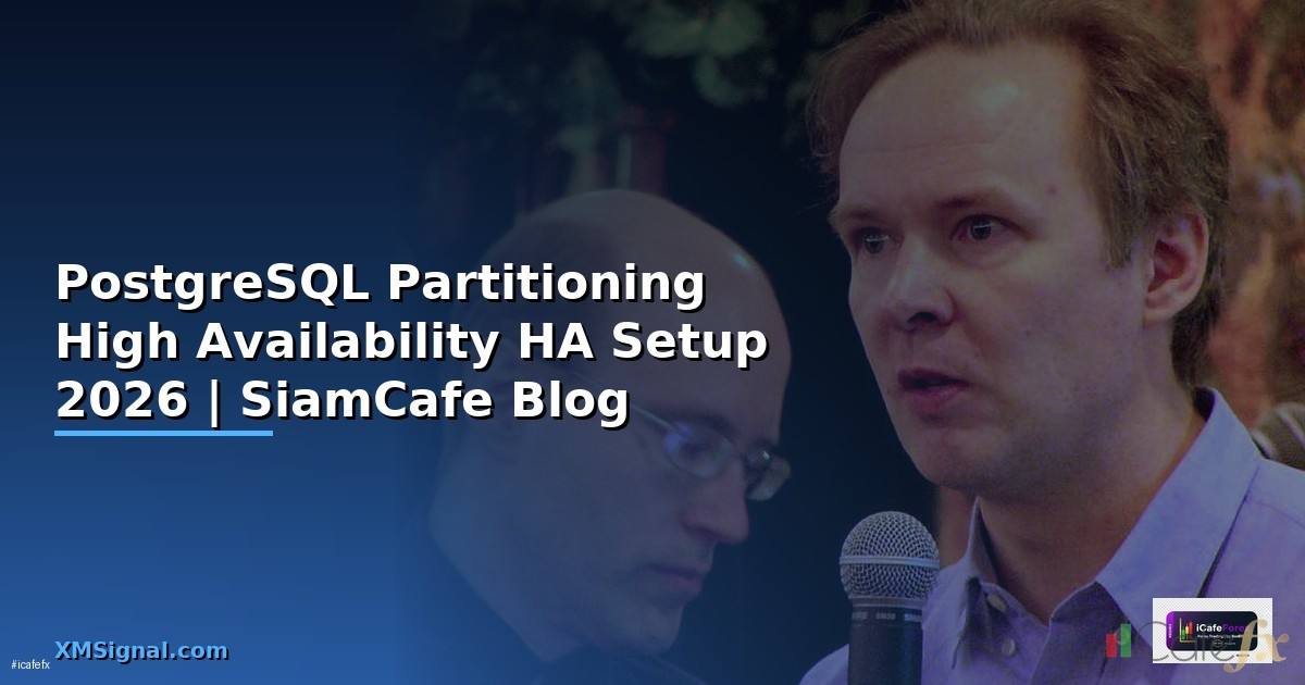 PostgreSQL Partitioning High Availability HA