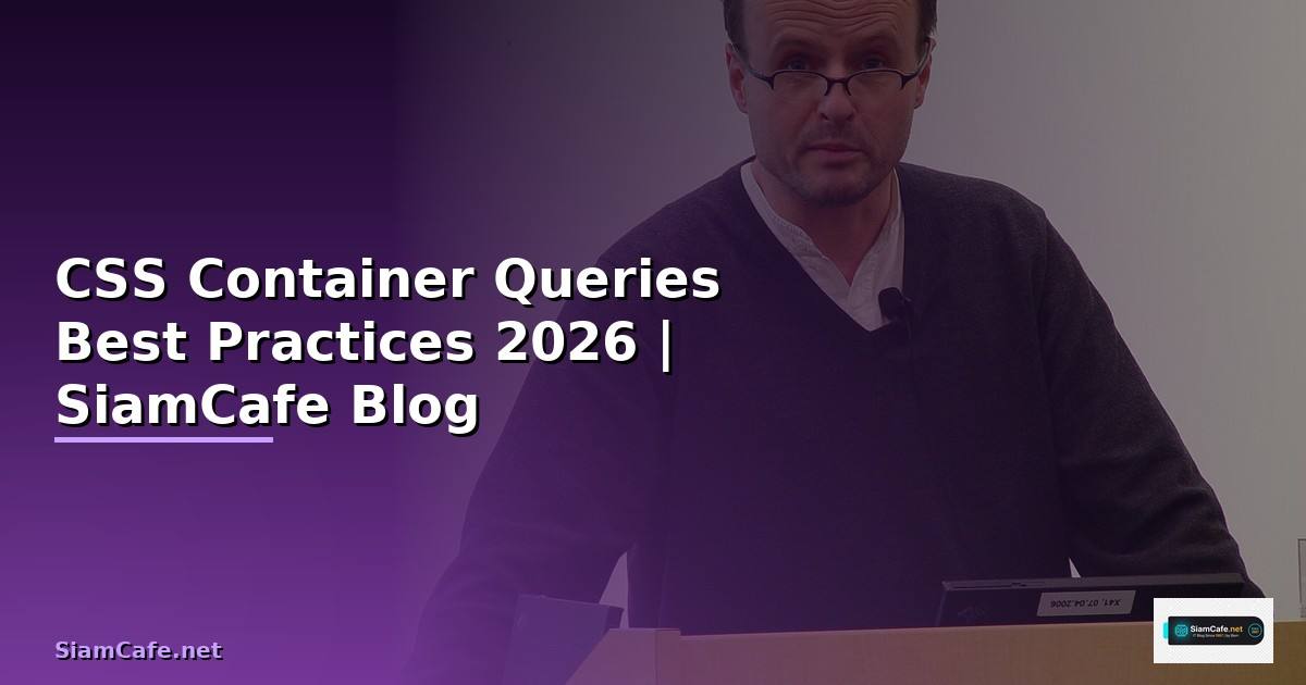 CSS Container Queries Best Practices ที่ต้องรู้
