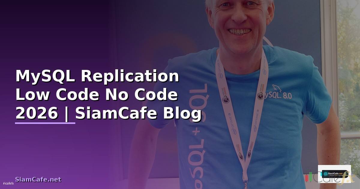 MySQL Replication Low Code No Code
