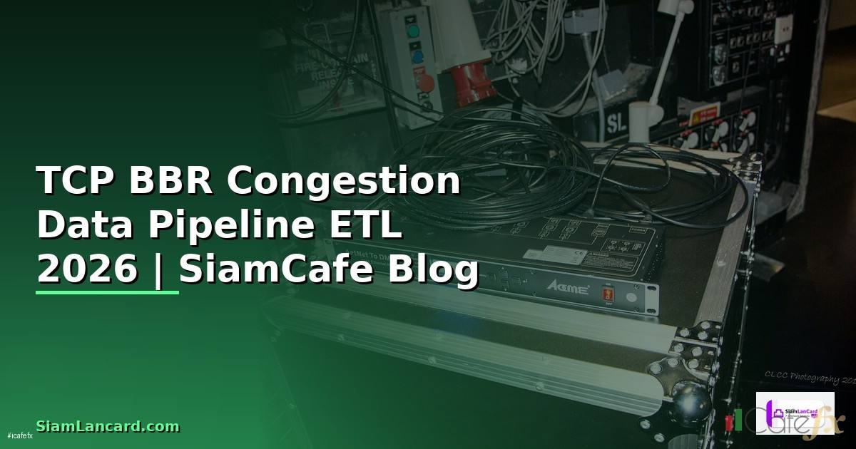 TCP BBR Congestion Data Pipeline ETL