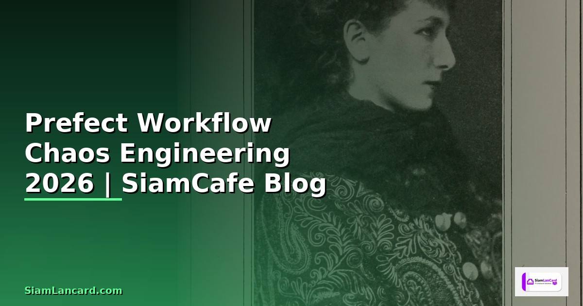 Prefect Workflow Chaos Engineering