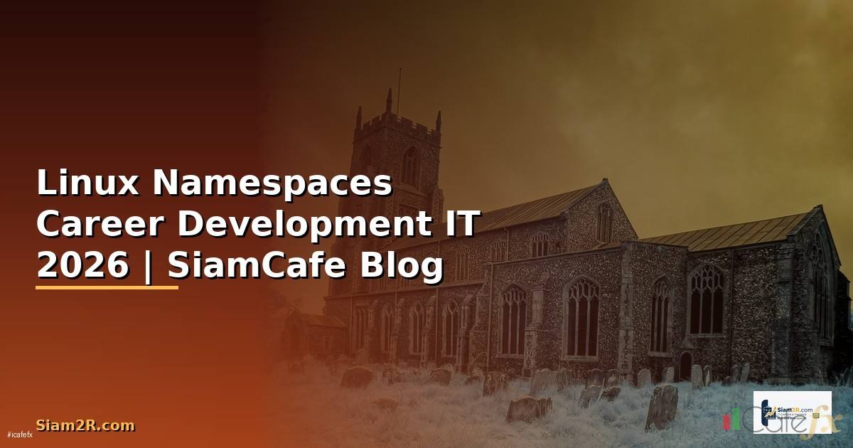 Linux Namespaces Career Development IT
