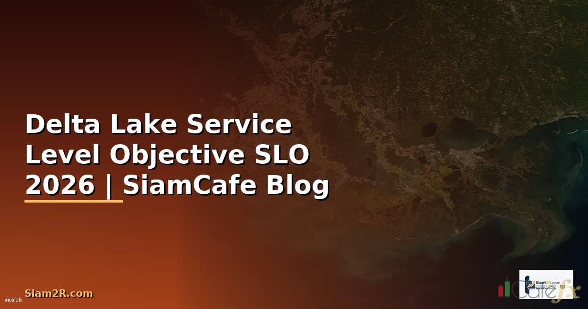 Delta Lake Service Level Objective SLO