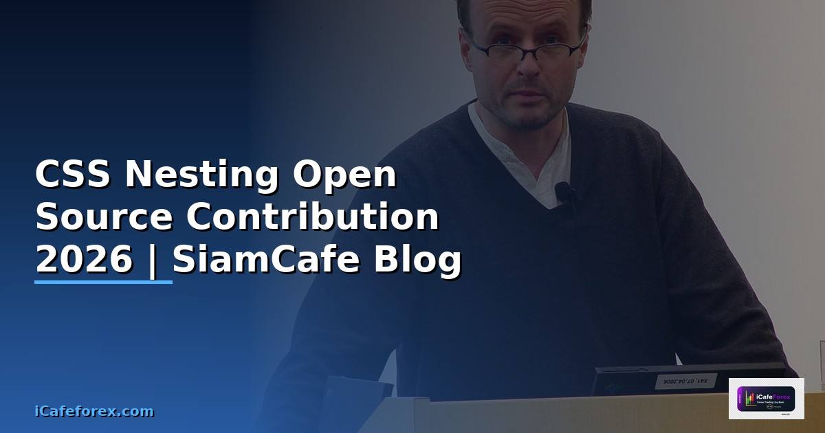 CSS Nesting Open Source Contribution