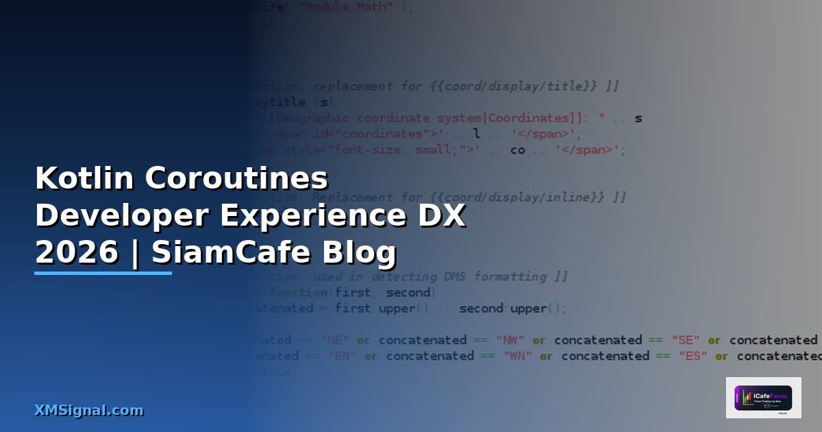 Kotlin Coroutines Developer Experience DX