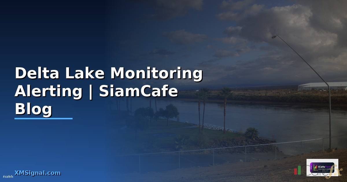Delta Lake Monitoring และ Alerting