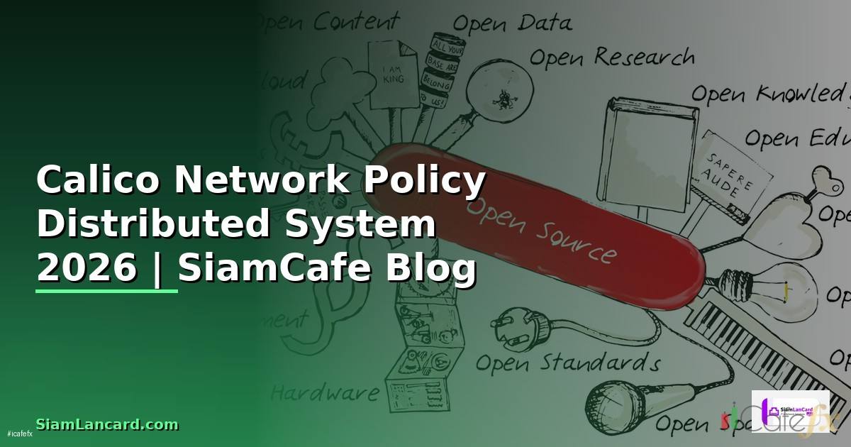Calico Network Policy Distributed System