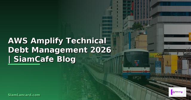 AWS Amplify Technical Debt Management