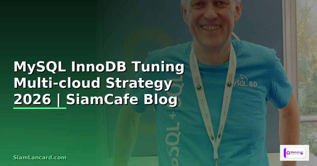 MySQL InnoDB Tuning Multi-cloud Strategy