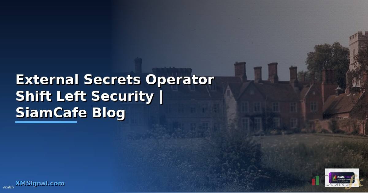 External Secrets Operator Shift Left Security