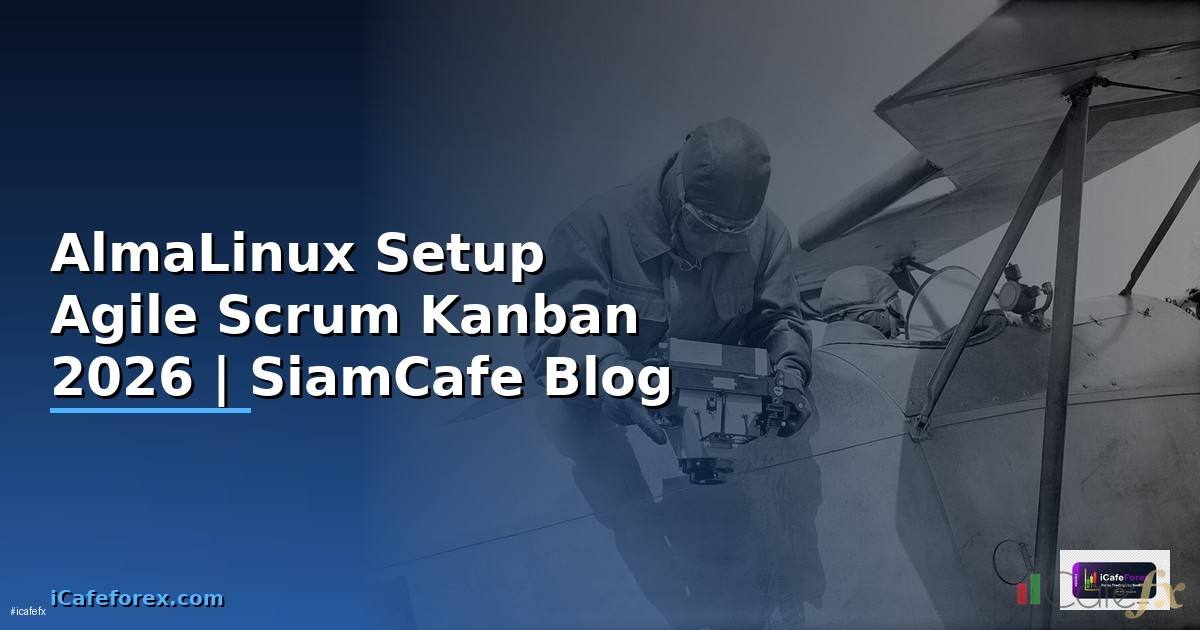 AlmaLinux Setup Agile Scrum Kanban