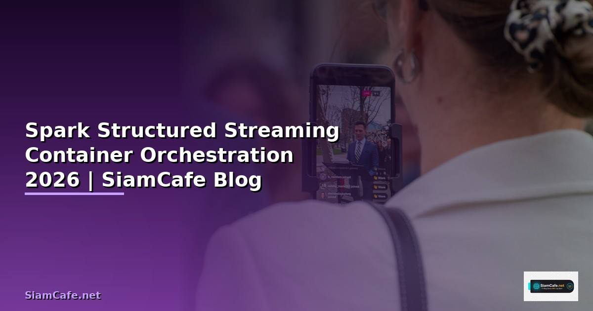 Spark Structured Streaming Container