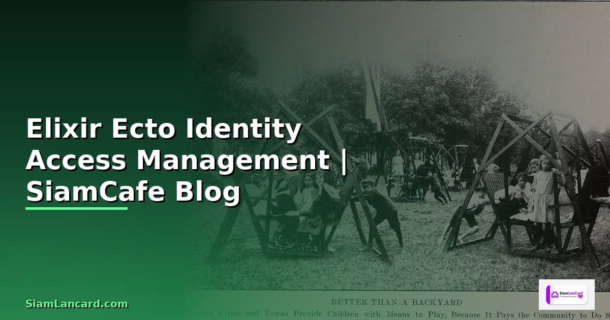 Elixir Ecto Identity Access Management