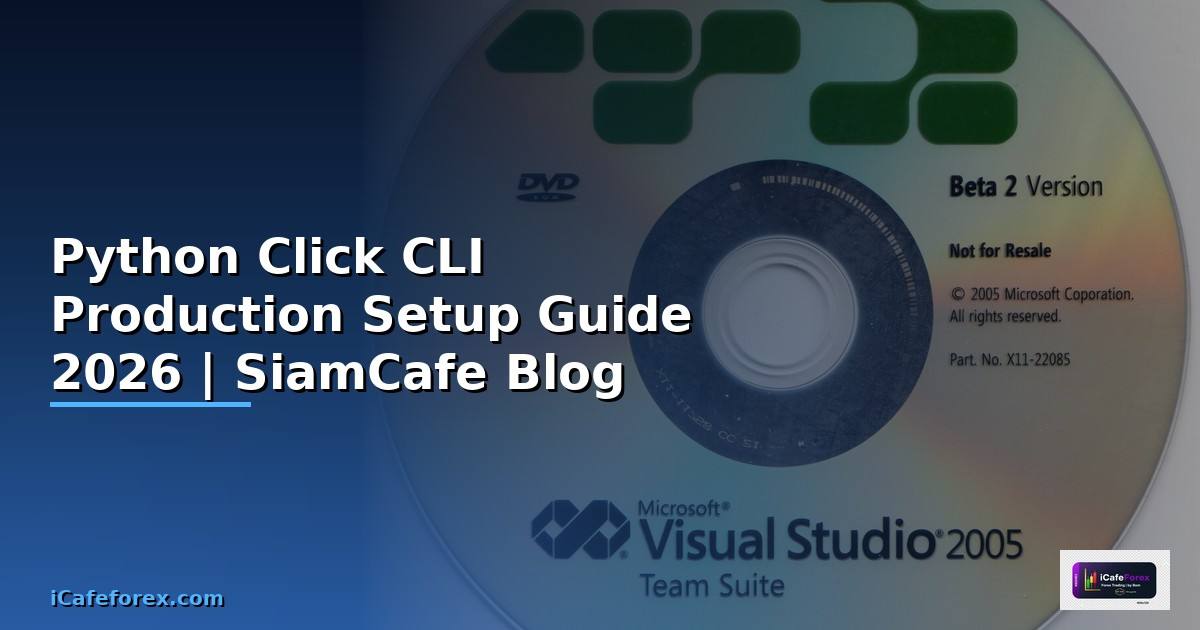 Python Click CLI Production Setup Guide