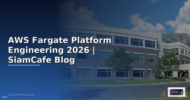 AWS Fargate Platform Engineering