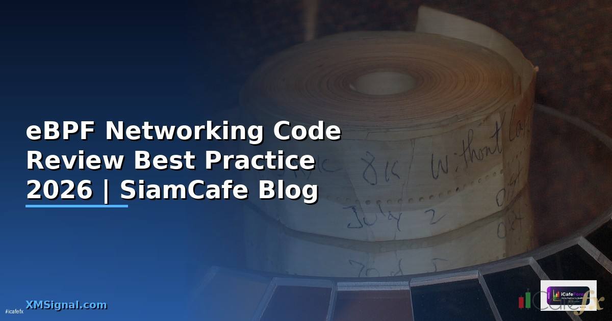 eBPF Networking Code Review Best Practice