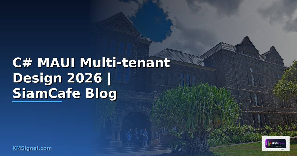 C# MAUI Multi-tenant Design