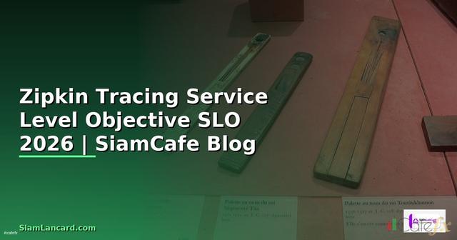 Zipkin Tracing Service Level Objective SLO