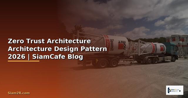 Zero Trust Architecture Architecture Design
