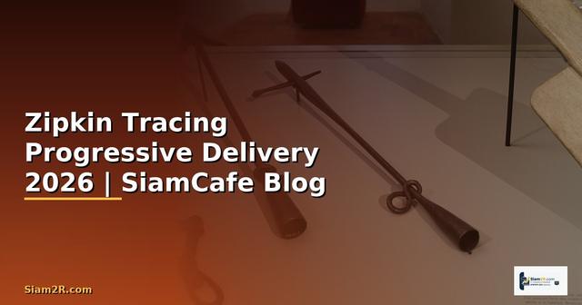 Zipkin Tracing Progressive Delivery