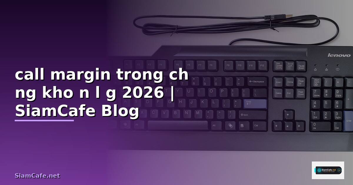 call margin trong chứng khoán là gì