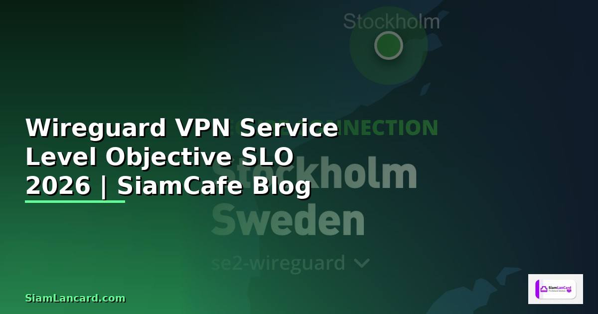 Wireguard VPN Service Level Objective SLO