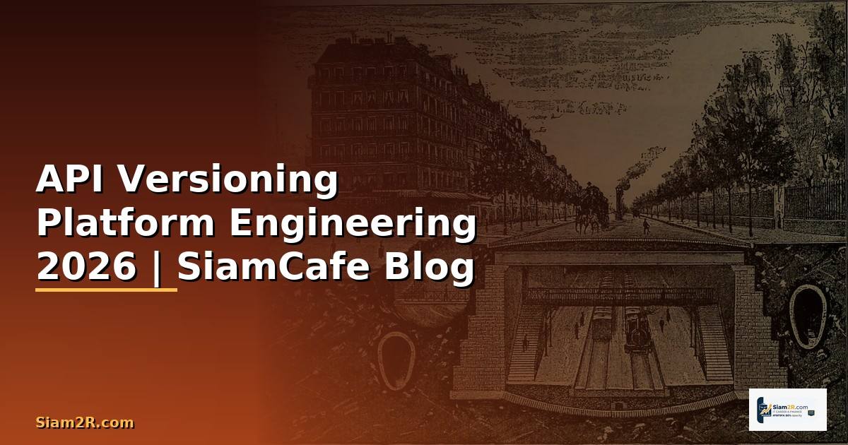 API Versioning Platform Engineering