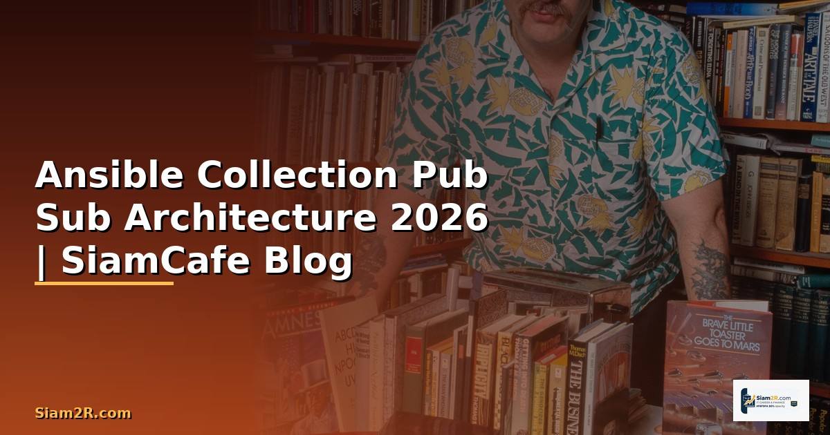 Ansible Collection Pub Sub Architecture