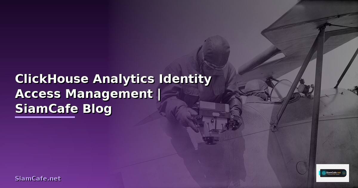 ClickHouse Analytics Identity Access Management