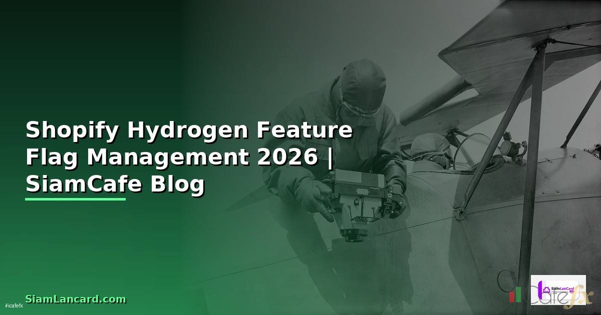 Shopify Hydrogen Feature Flag Management