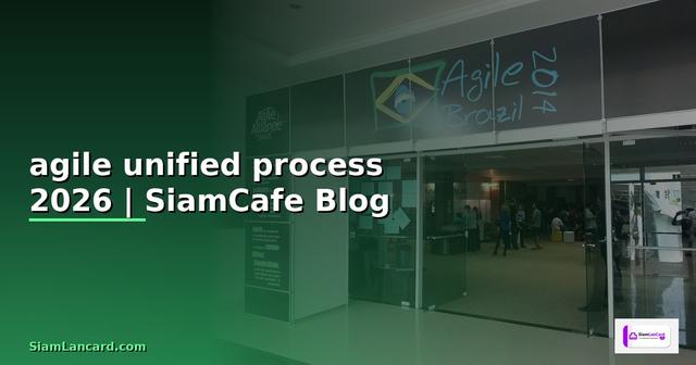 agile unified process คือ