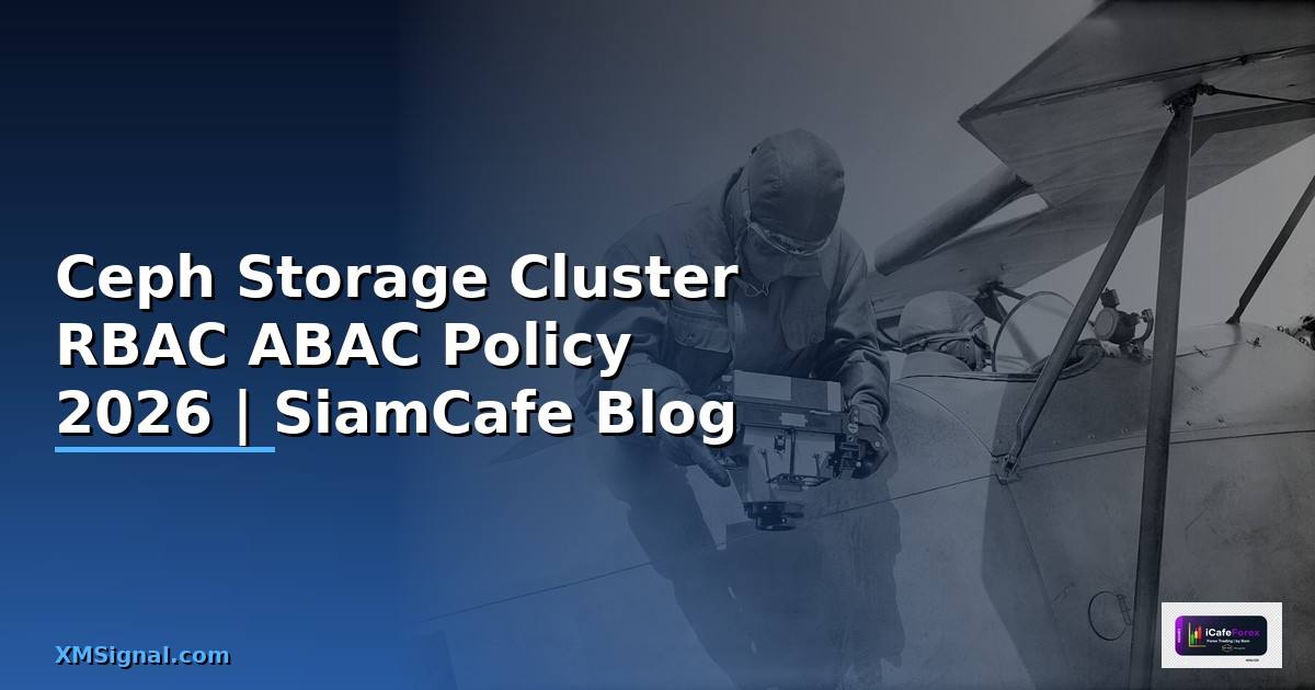 Ceph Storage Cluster RBAC ABAC Policy