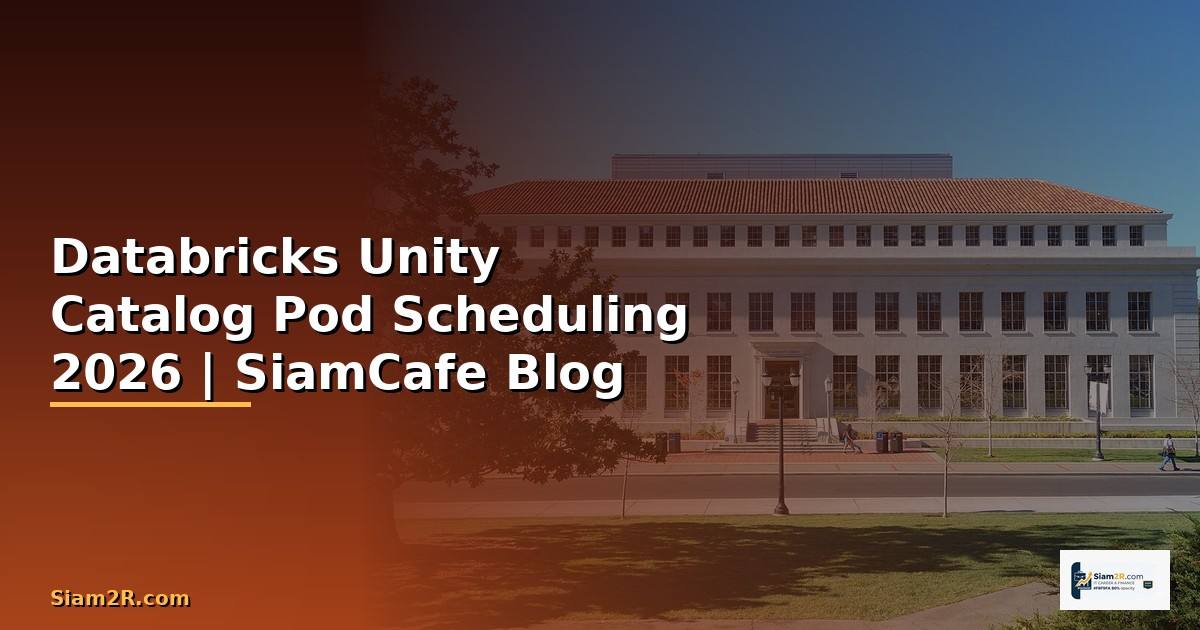 Databricks Unity Catalog Pod Scheduling