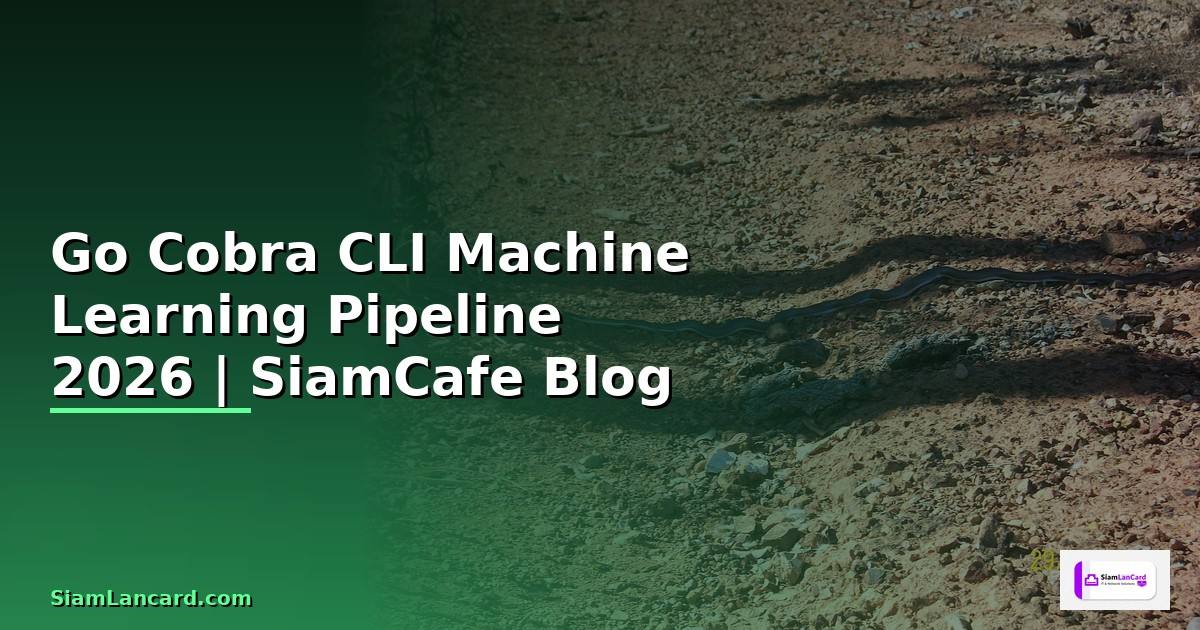 Go Cobra CLI Machine Learning Pipeline