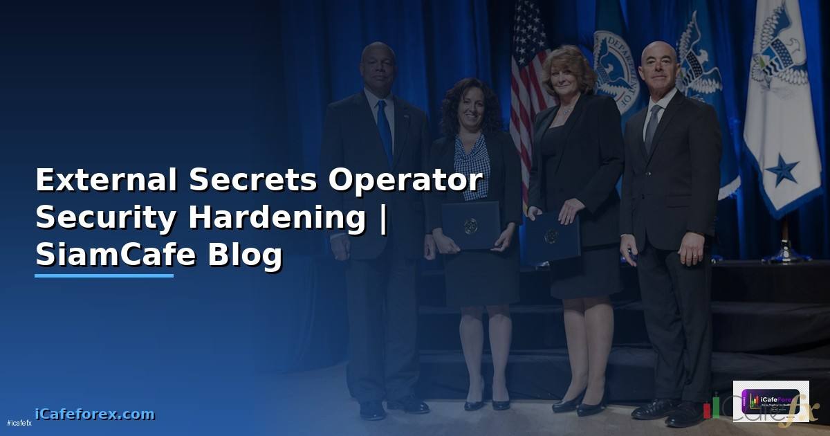 External Secrets Operator Security Hardening