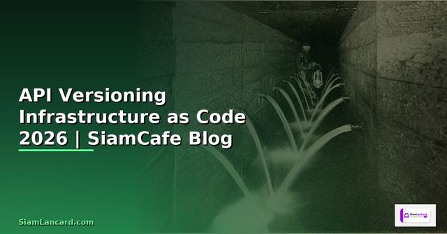 API Versioning Infrastructure as Code