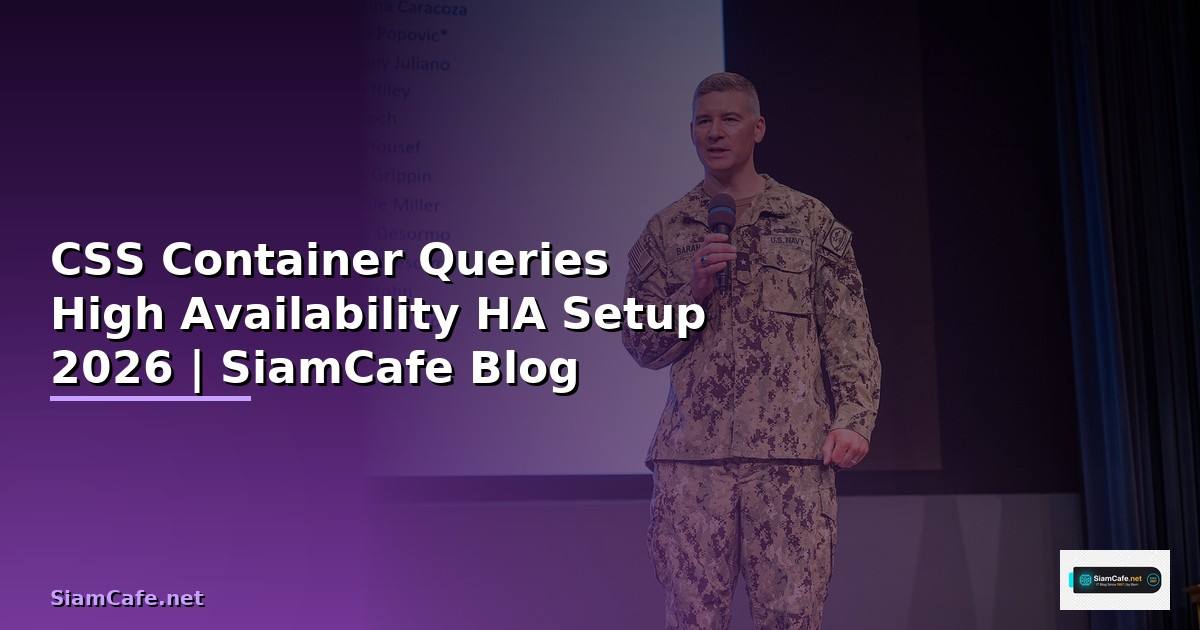 CSS Container Queries High Availability HA Setup