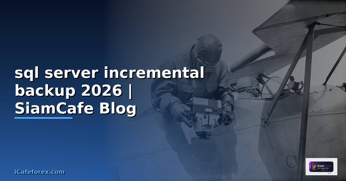 sql server incremental backup