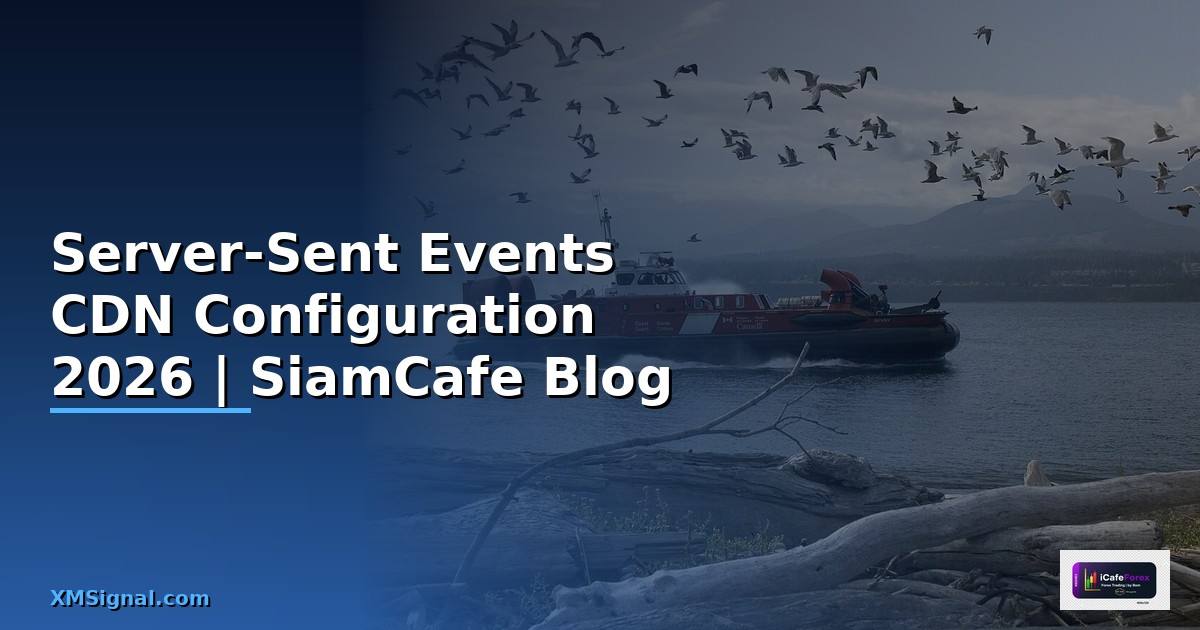 Server-Sent Events CDN Configuration