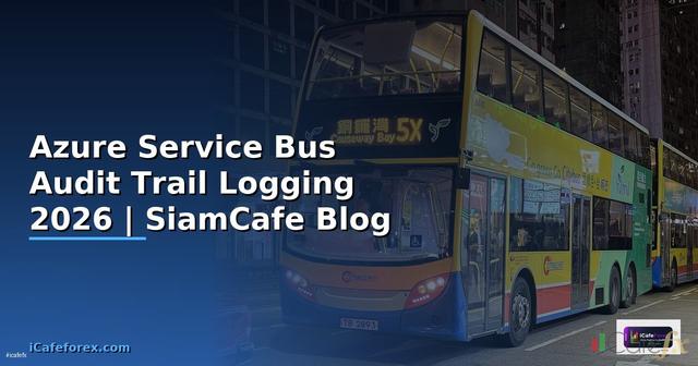 Azure Service Bus Audit Trail Logging