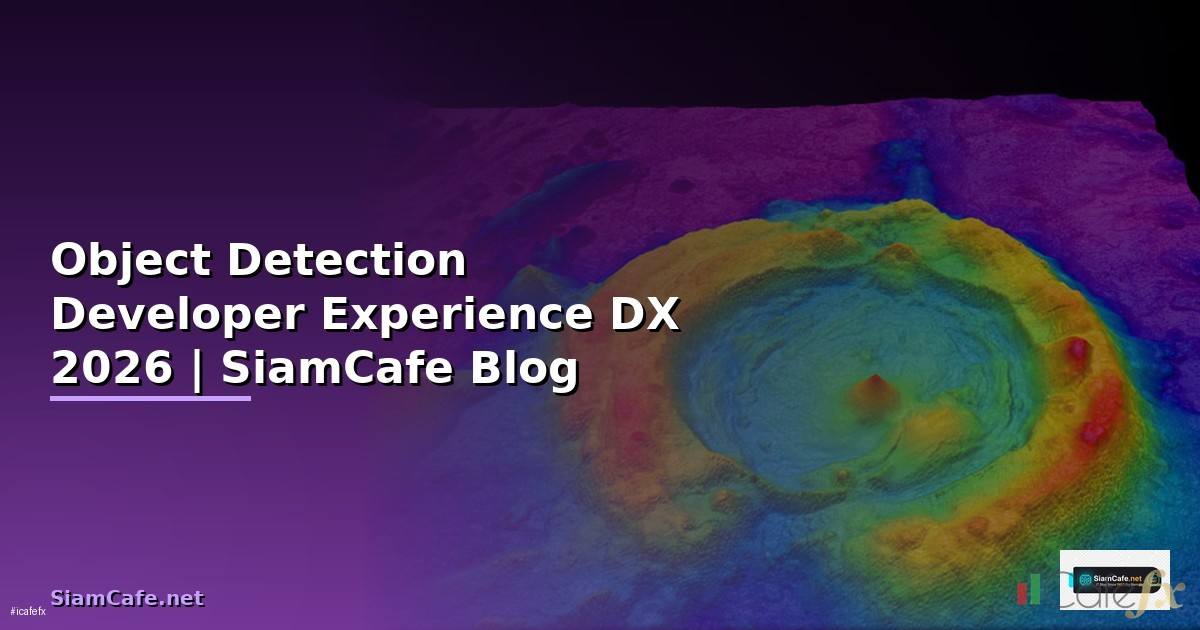 Object Detection Developer Experience DX