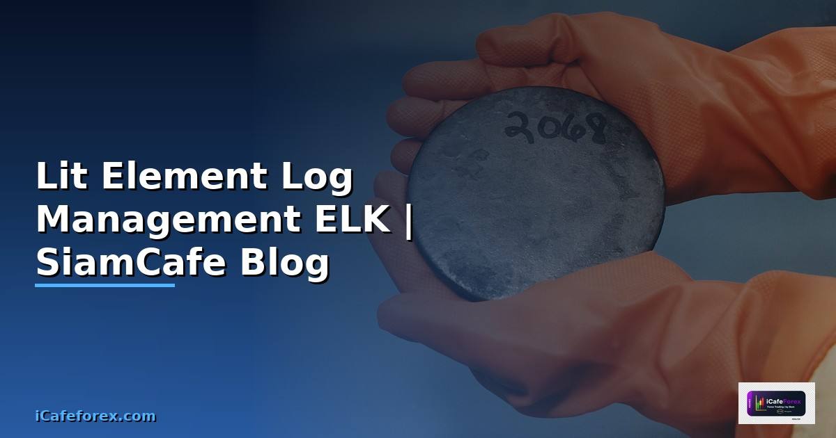 Lit Element Log Management ELK