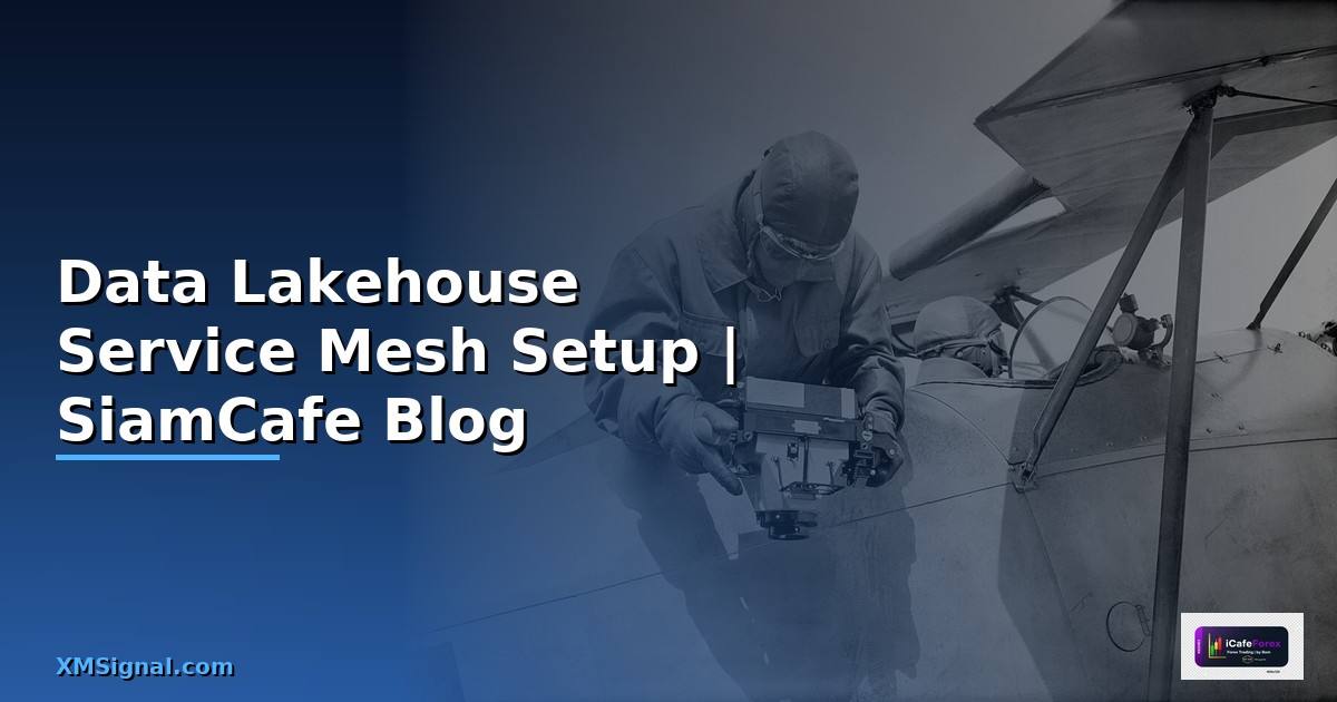 Data Lakehouse Service Mesh Setup