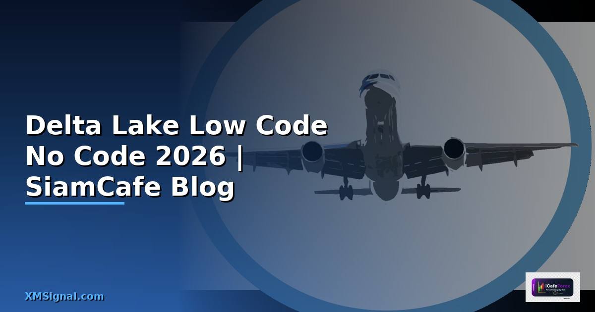 Delta Lake Low Code No Code