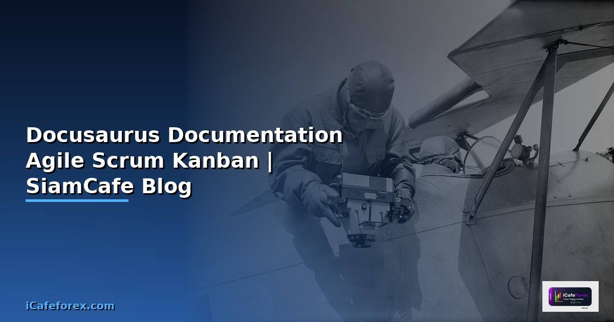 Docusaurus Documentation Agile Scrum Kanban